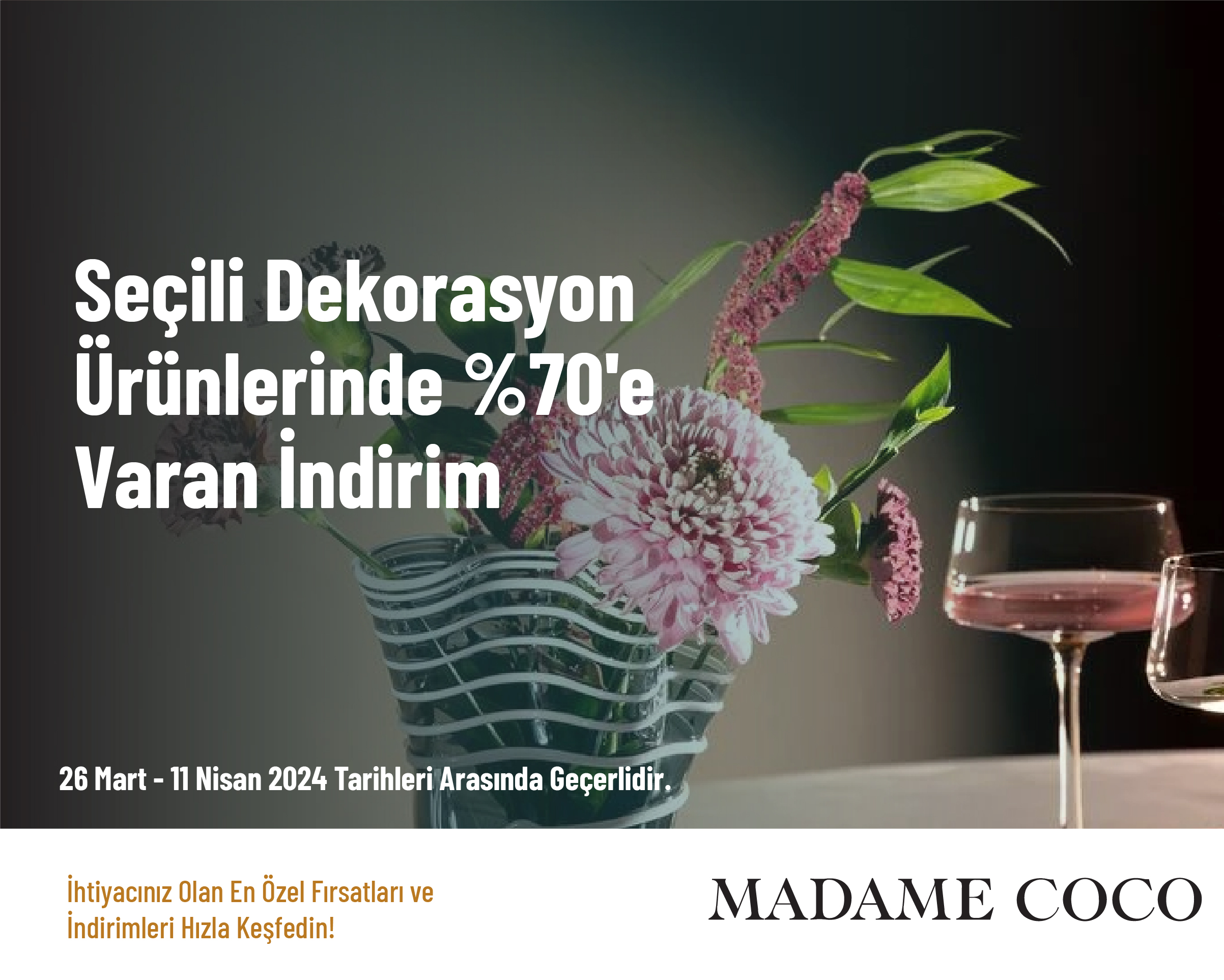 Seçili Dekorasyon Ürünlerinde %70'e Varan İndirim