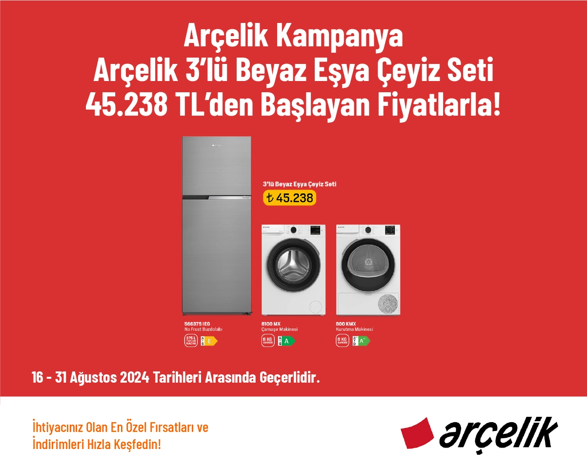 Arçelik Kampanya - Arçelik 3’lü Beyaz Eşya Çeyiz Seti 45.238 TL’den Başlayan Fiyatlarla!