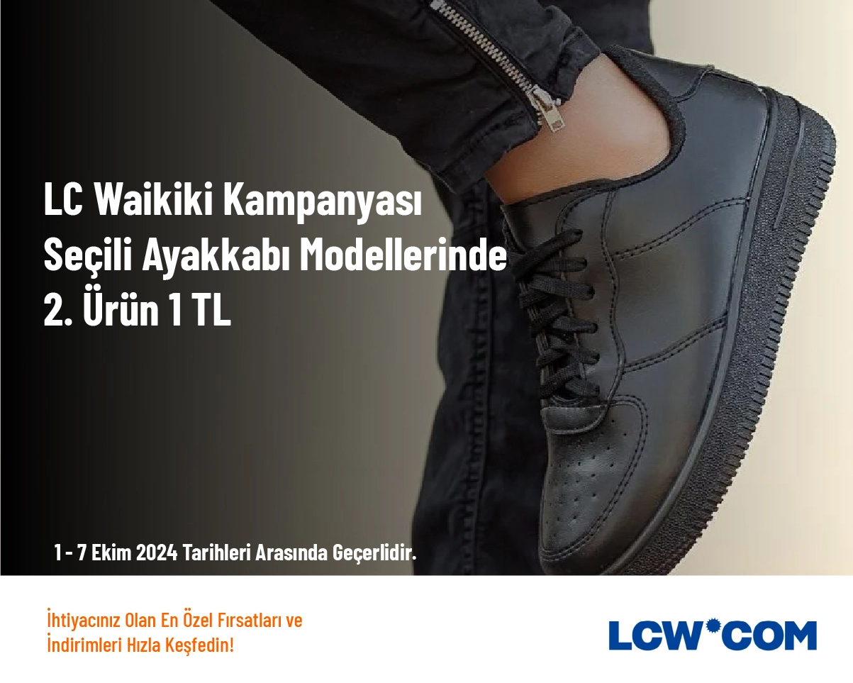 LC Waikiki Kampanyası - Seçili Ayakkabı Modellerinde 2. Ürün 1 TL