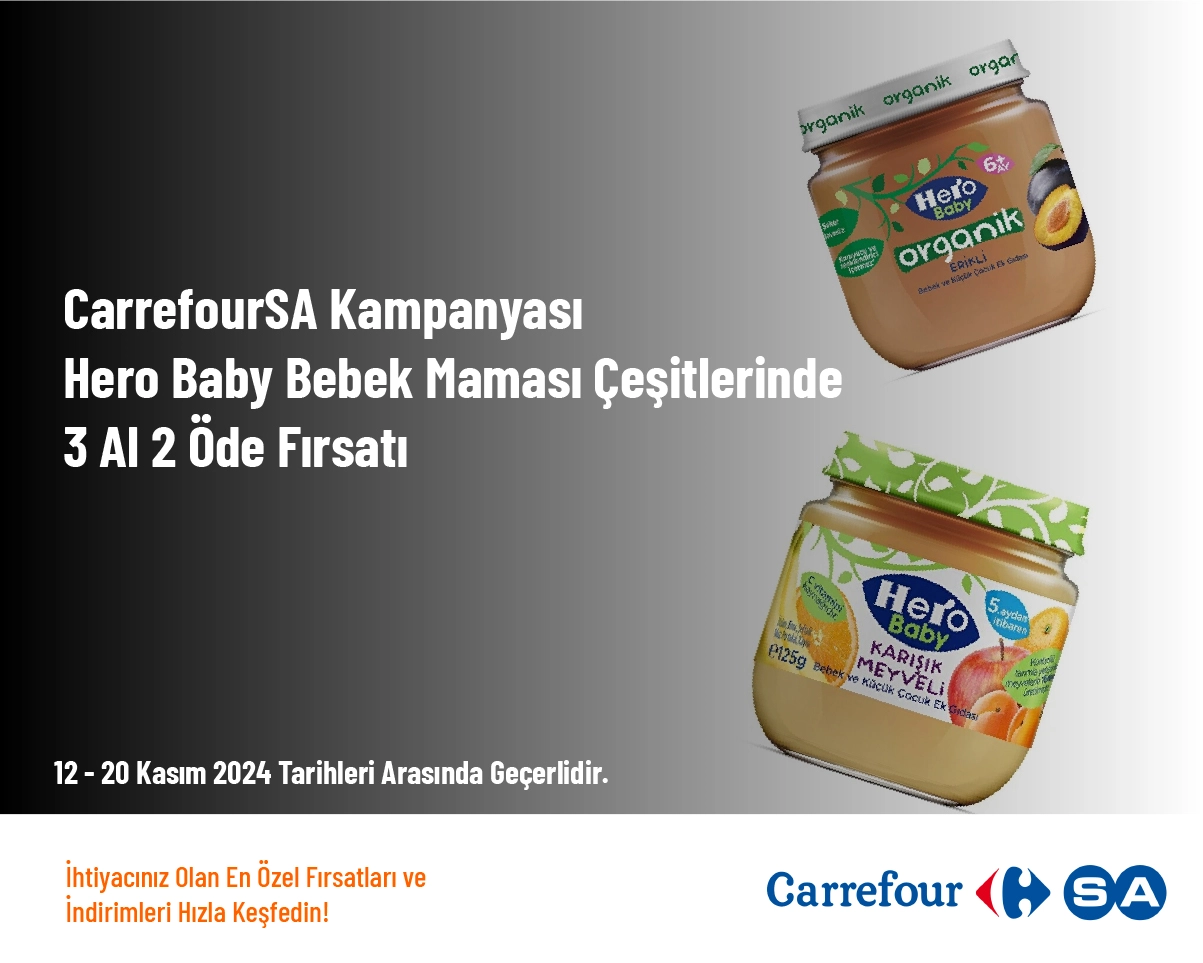 CarrefourSA Kampanyası - Hero Baby Bebek Maması Çeşitlerinde 3 Al 2 Öde Fırsatı