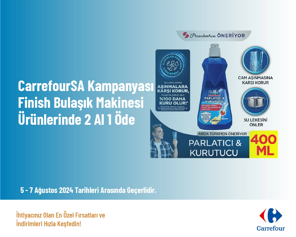 CarrefourSA Kampanyası - Finish Bulaşık Makinesi Ürünlerinde 2 Al 1 Öde