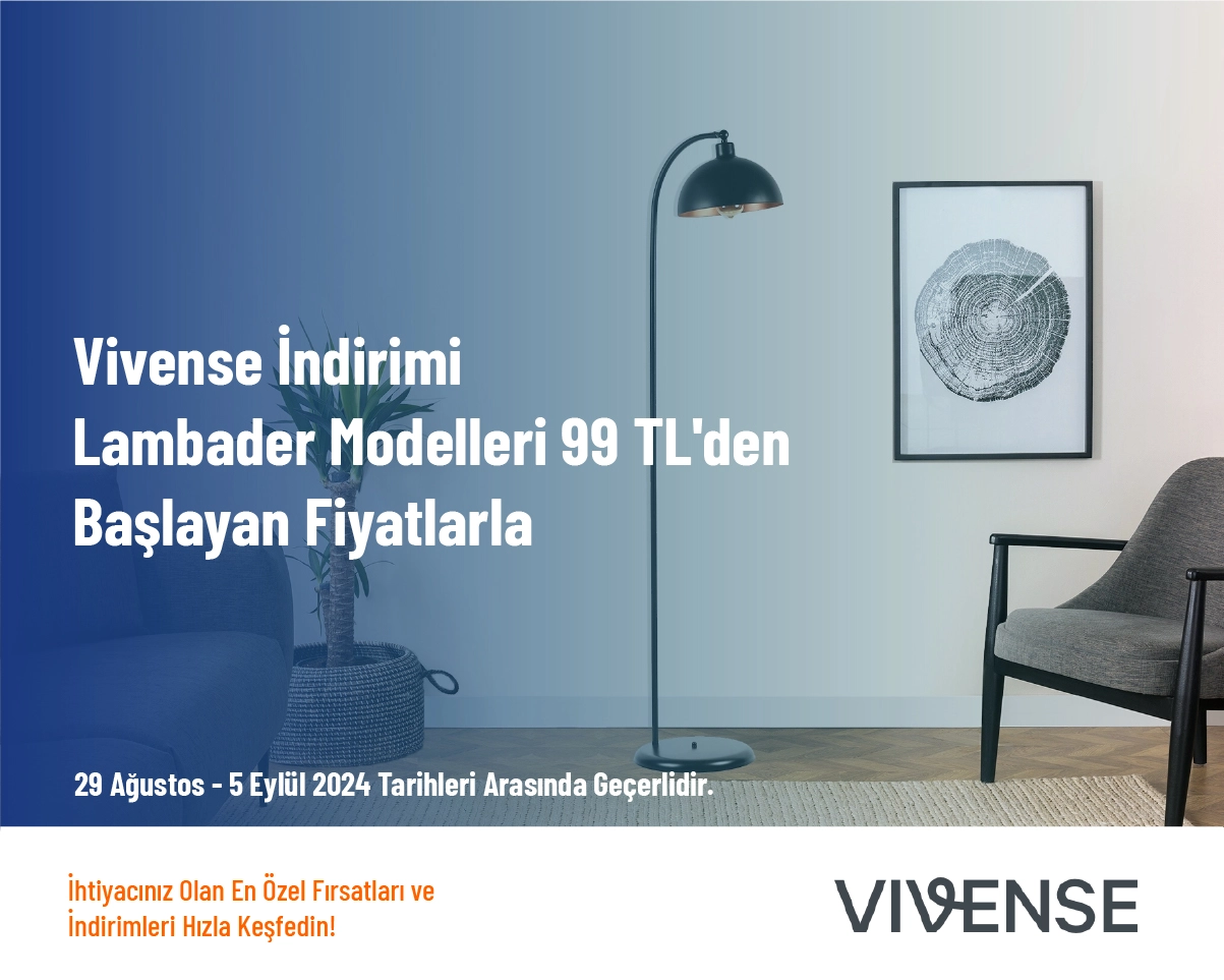 Vivense İndirimi - Lambader Modelleri 99 TL'den Başlayan Fiyatlarla