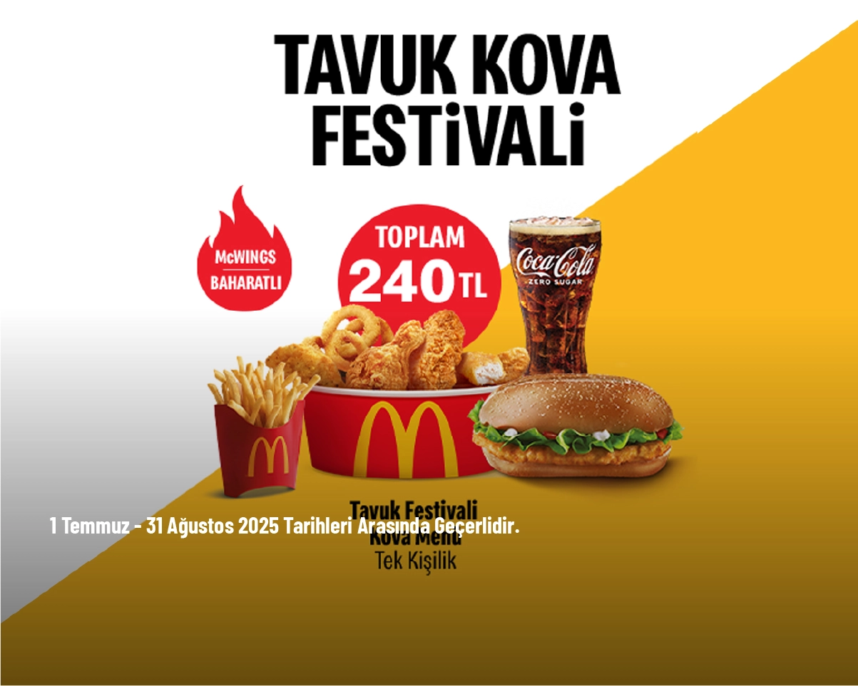 McDonald's Kampanyası - Tavuk Kova Festivali Toplam 240 TL McDonald's Kampanyası - Tavuk Kova Festivali Toplam 240 TL