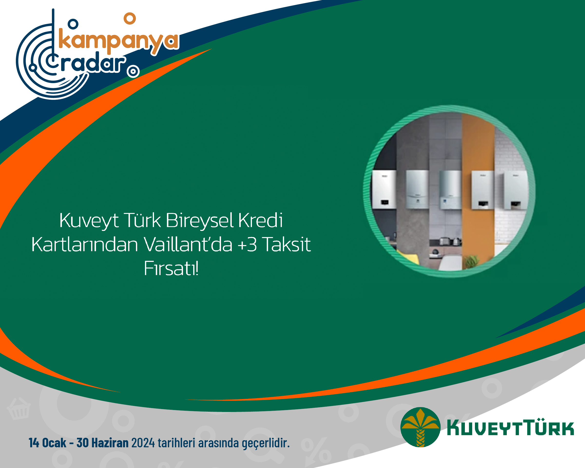 Kuveyt Türk Bireysel Kredi Kartlarından Vaillant’da +3 Taksit Fırsatı!