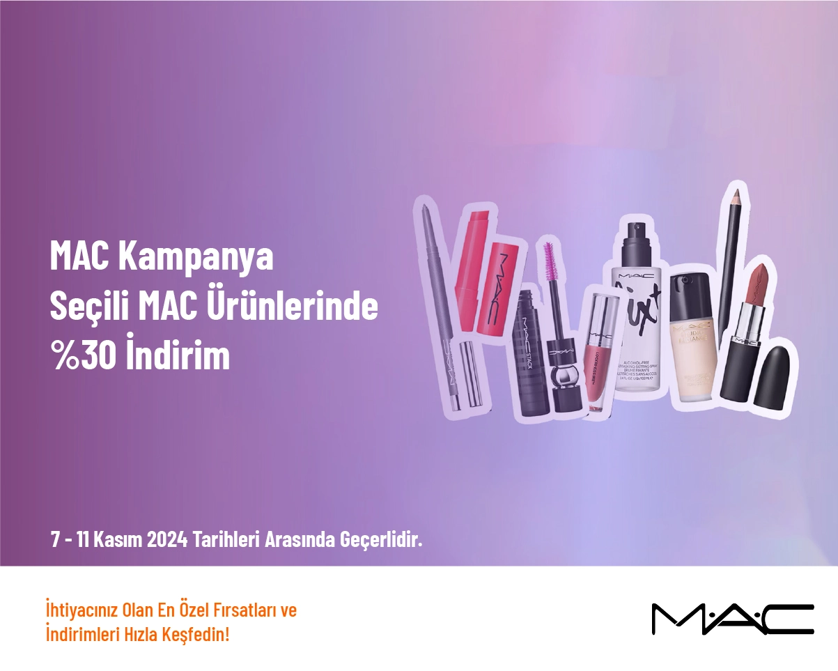 MAC Kampanya - Seçili MAC Ürünlerinde %30 İndirim