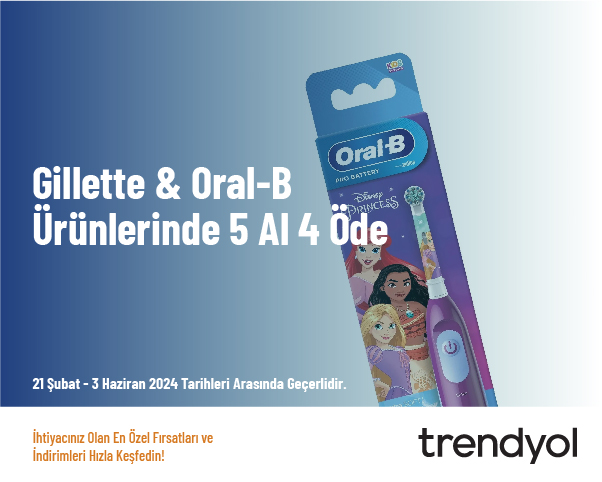 Gillette & Oral-B Ürünlerinde 5 Al 4 Öde