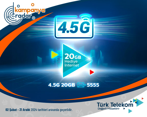 Türk Telekom 4.5G 20 GB Kampanyası