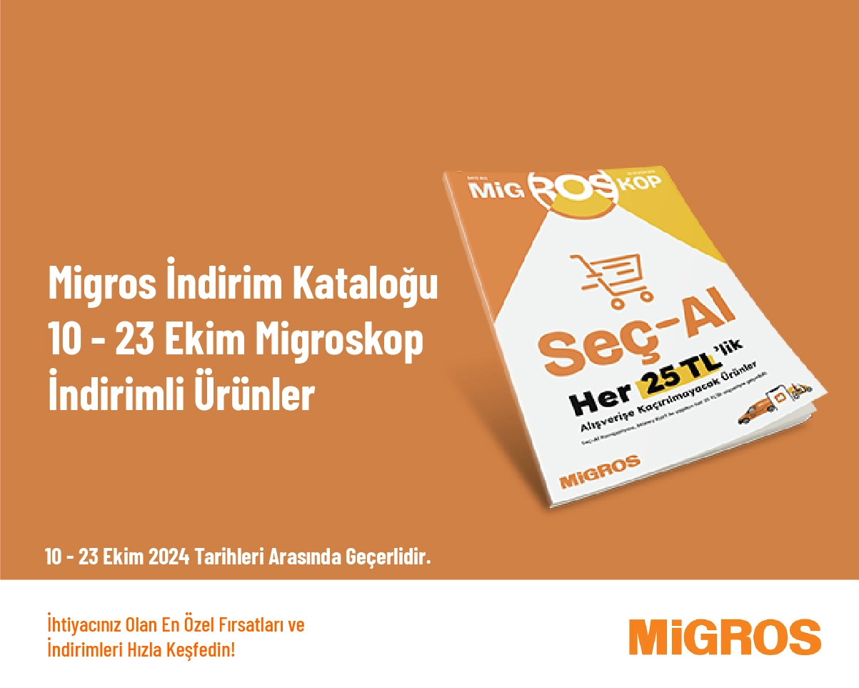 Migros İndirim Kataloğu - 10 - 23 Ekim Migroskop İndirimli Ürünler