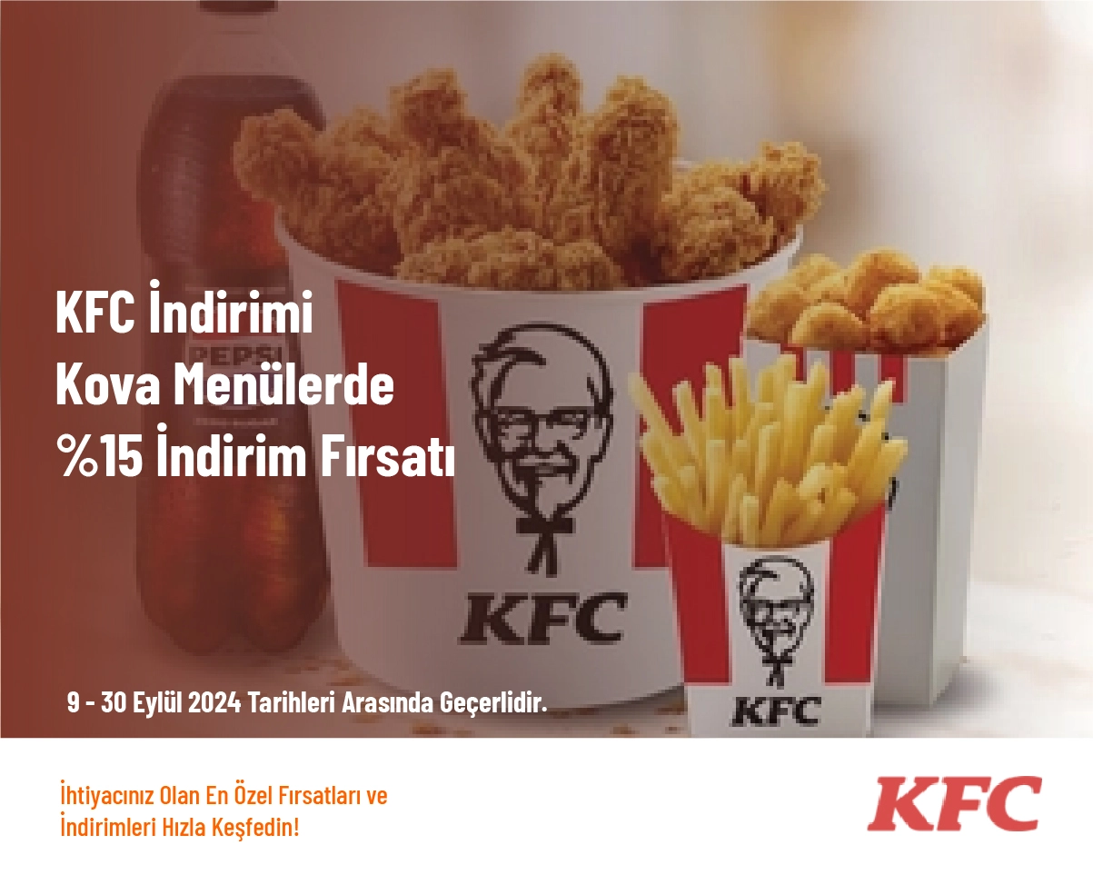 KFC İndirimi - Kova Menülerde %15 İndirim Fırsatı