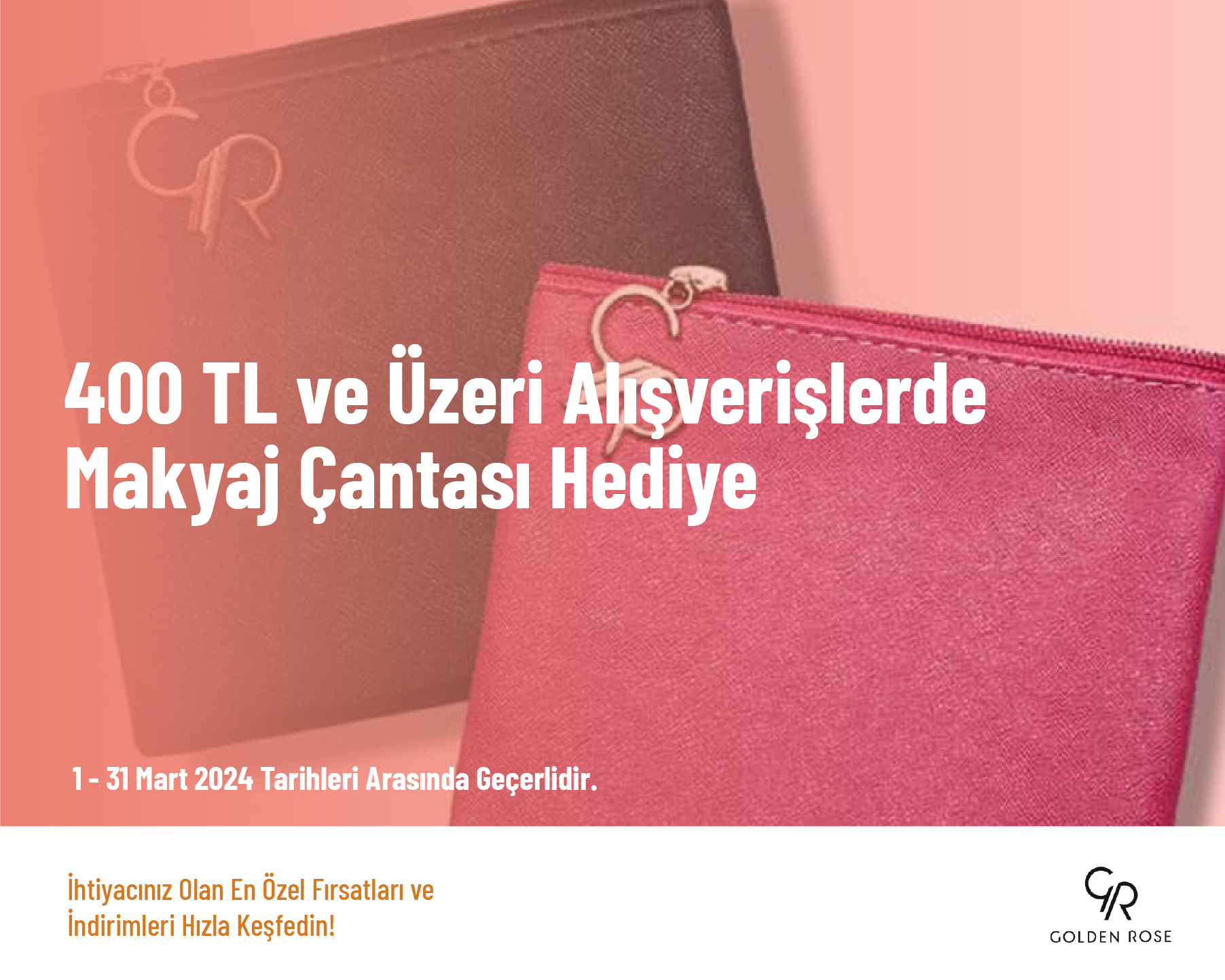 400 TL ve Üzeri Alışverişlerde Makyaj Çantası Hediye