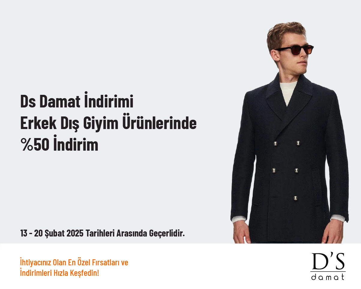 DS Damat İndirimi - Erkek Dış Giyim Ürünlerinde %50 İndirim