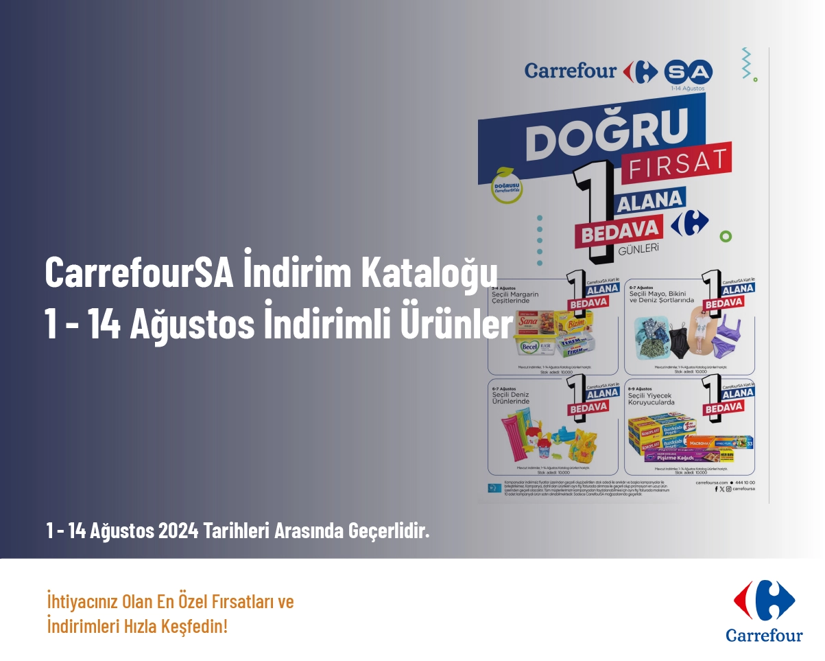 CarrefourSA İndirim Kataloğu - 1 - 14 Ağustos İndirimli Ürünler CarrefourSA İndirim Kataloğu - 1 - 14 Ağustos İndirimli Ürünler