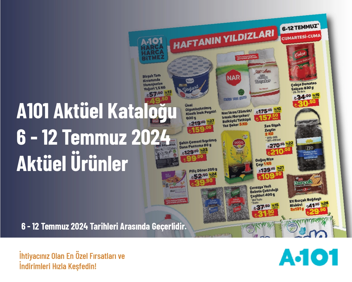 A101 Aktüel Kataloğu - 6 - 12 Temmuz 2024 Aktüel Ürünler