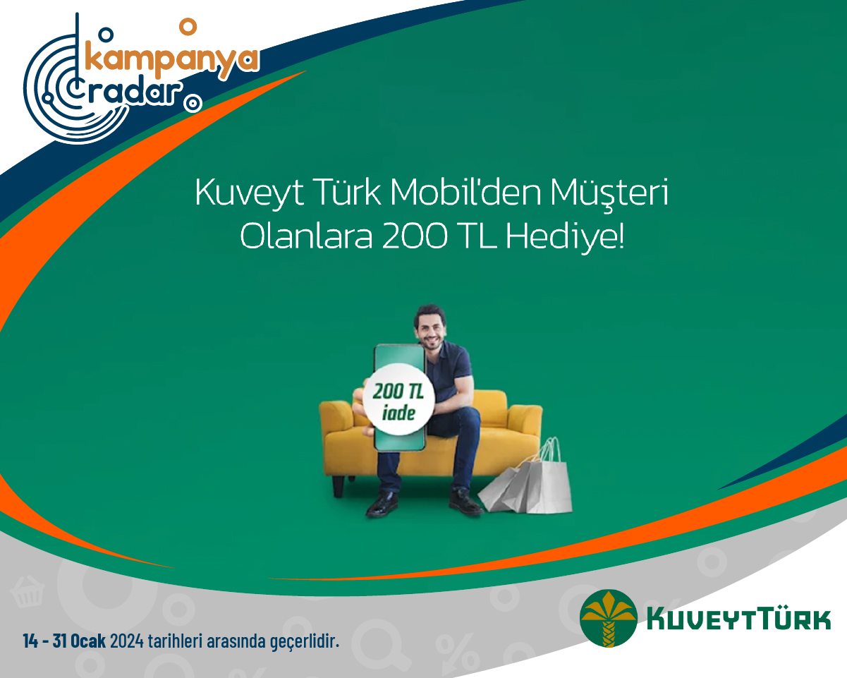 Kuveyt Türk Mobil'den Müşteri Olanlara 200 TL Hediye!