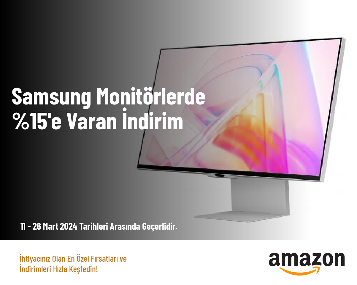 Samsung Monitörlerde %15'e Varan İndirim