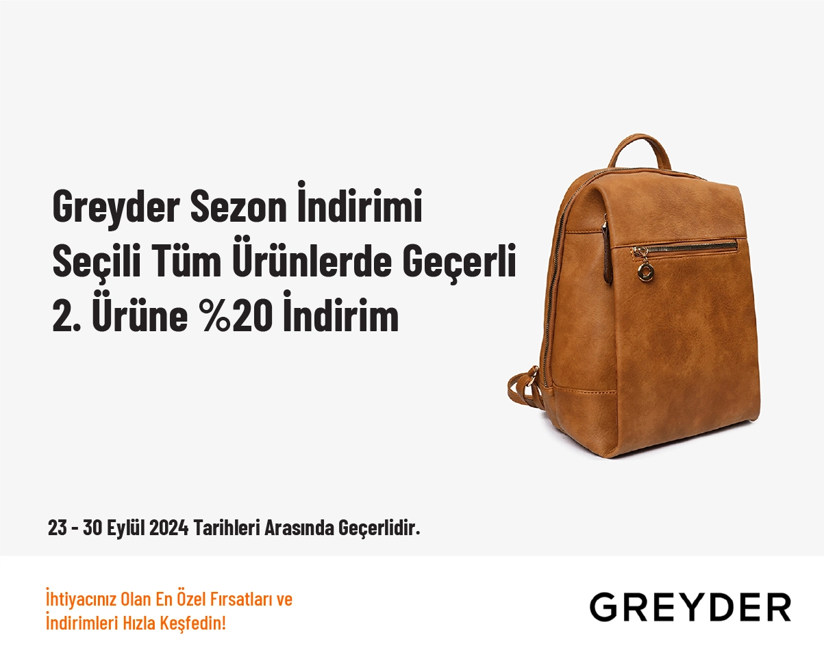 Greyder Sezon İndirimi - Seçili Tüm Ürünlerde Geçerli 2. Ürüne %20 İndirim