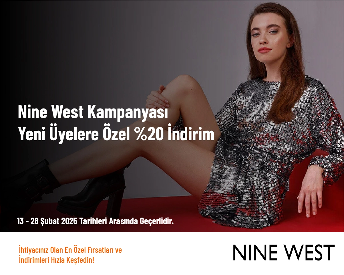 Nine West Kampanyası - Yeni Üyelere Özel %20 İndirim