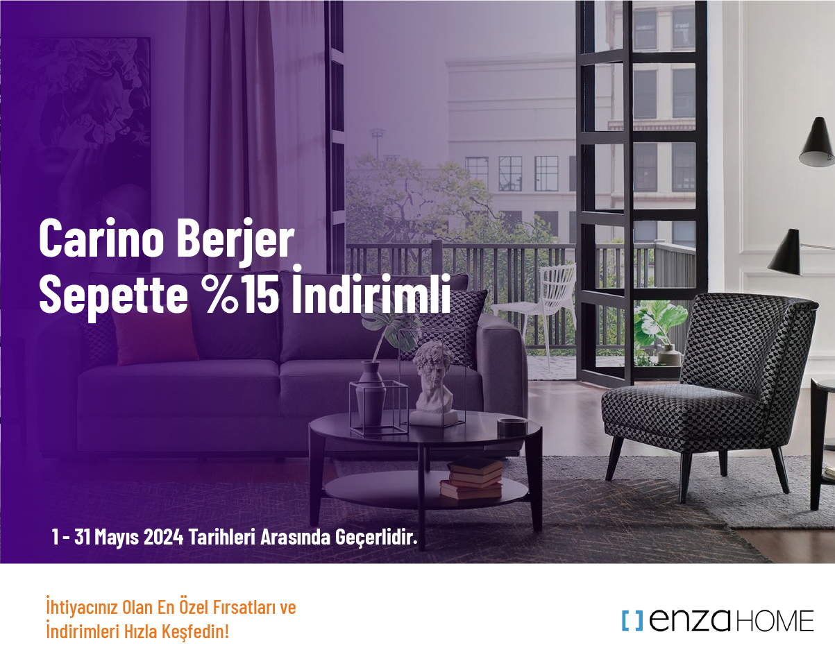 Carino Berjer Sepette %15 İndirimli