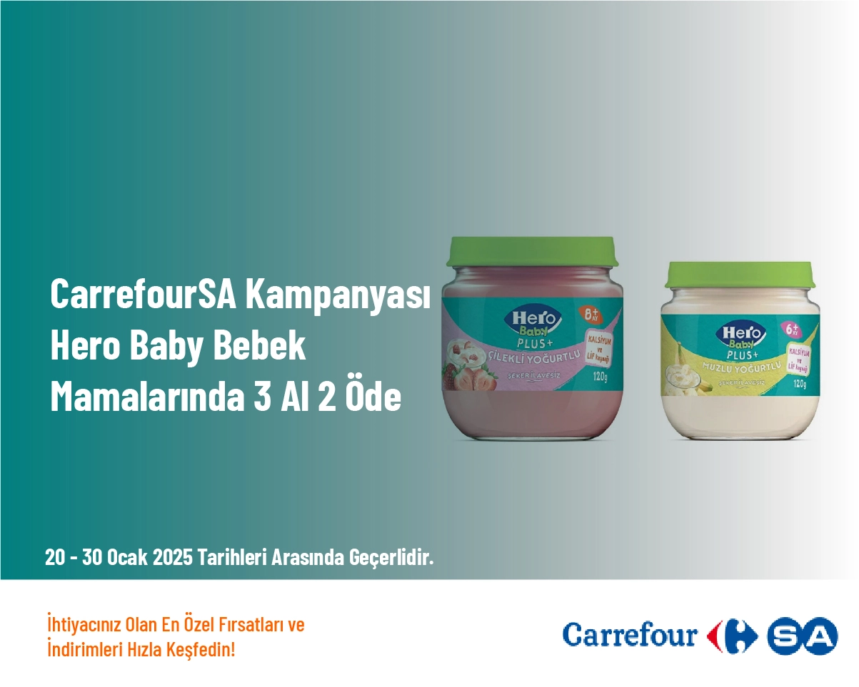 CarrefourSA Kampanyası - Hero Baby Bebek Mamalarında 3 Al 2 Öde