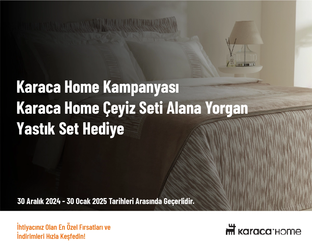 Karaca Home Kampanyası - Karaca Home Çeyiz Seti Alana Yorgan Yastık Set Hediye