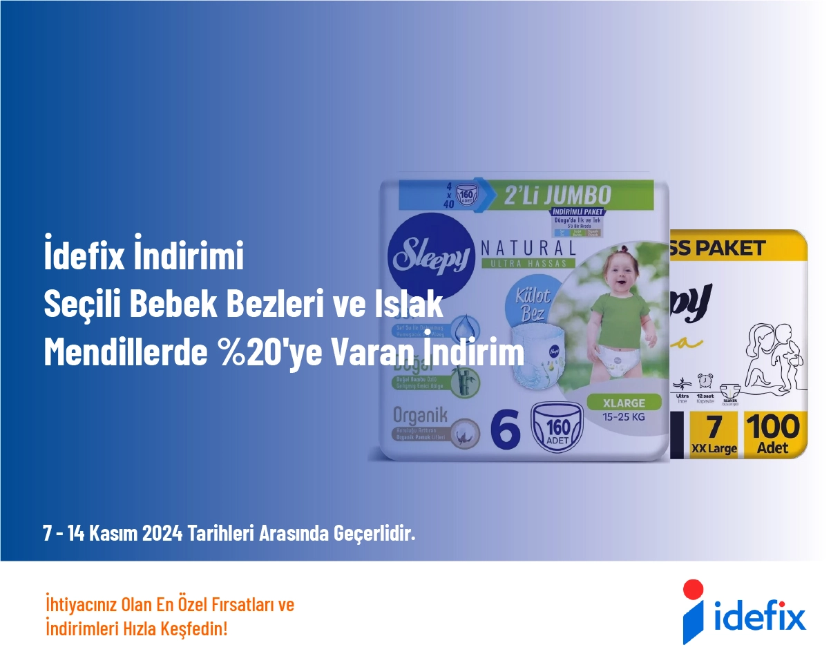 İdefix İndirimi - Seçili Bebek Bezleri ve Islak Mendillerde %20'ye Varan İndirim