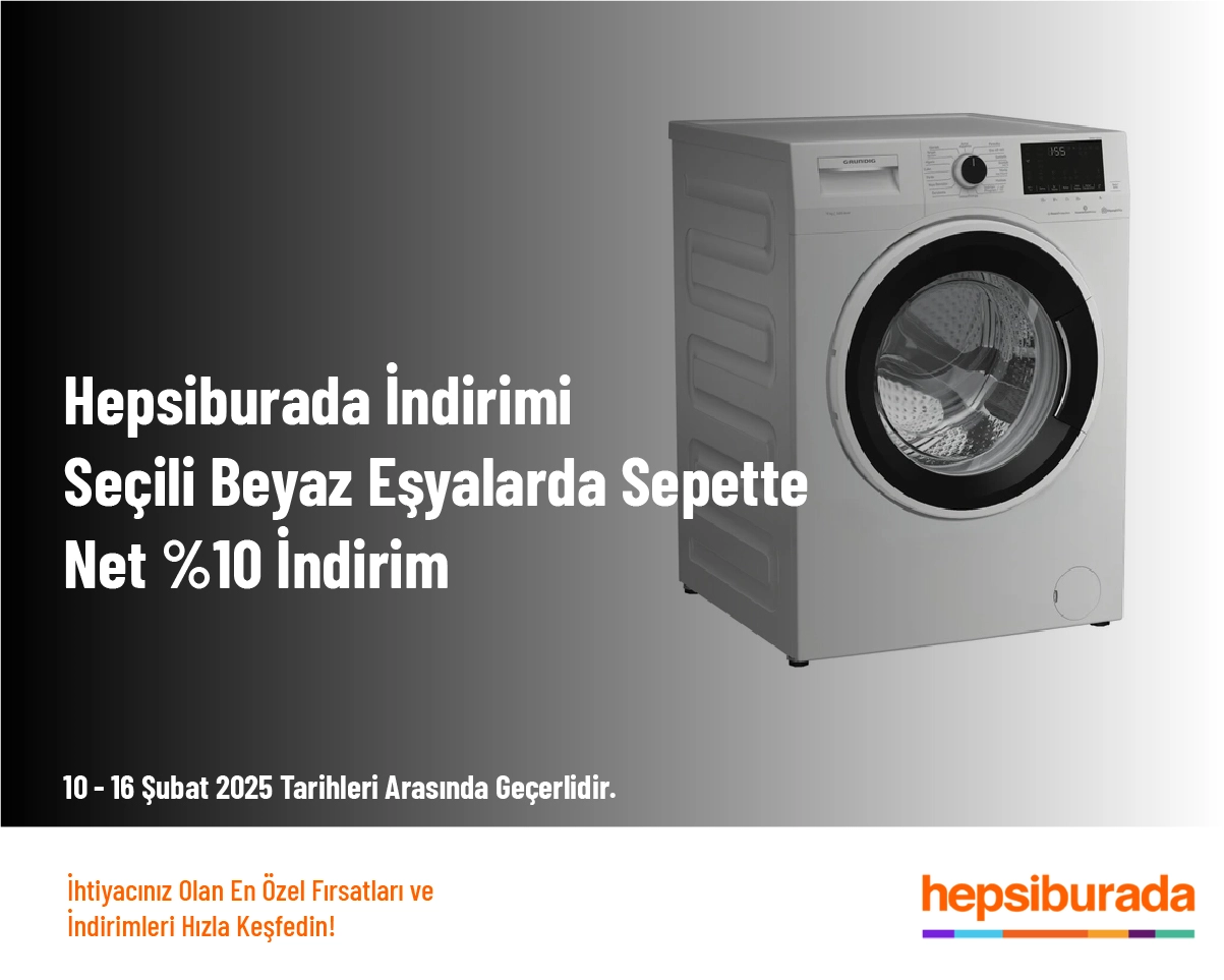 Hepsiburada İndirimi - Seçili Beyaz Eşyalarda Sepette Net %10 İndirim