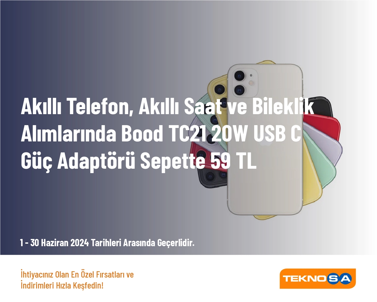 Teknosa İndirim - Akıllı Telefon, Akıllı Saat ve Bileklik Alımlarında Bood TC21 20W USB C Güç Adaptörü Sepette 59 TL Teknosa İndirim - Akıllı Telefon, Akıllı Saat ve Bileklik Alımlarında Bood TC21 20W USB C Güç Adaptörü Sepette 59 TL