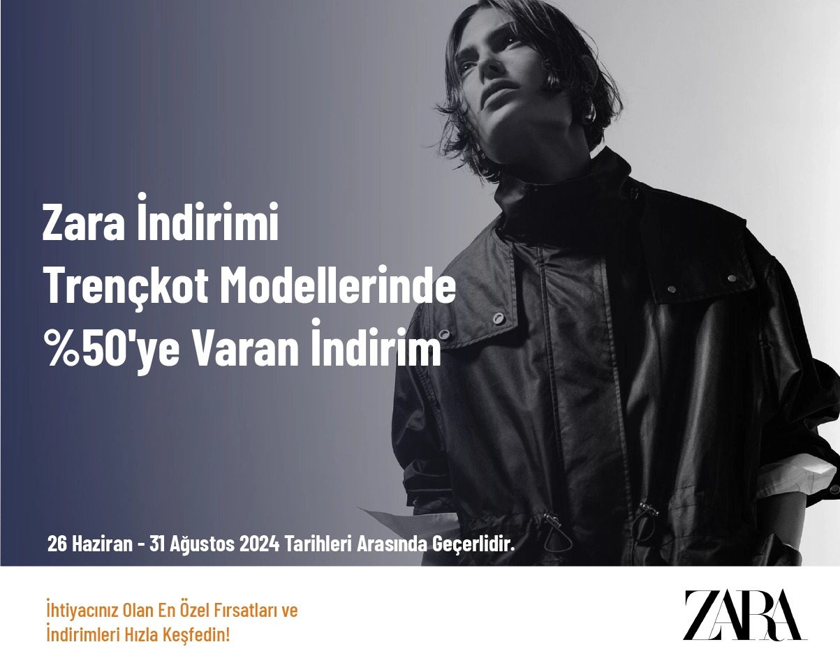 Zara İndirimi - Trençkot Modellerinde %50'ye Varan İndirim