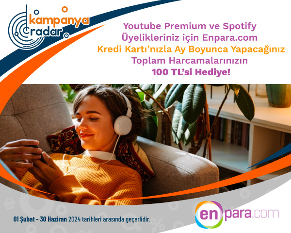 Youtube Premium ve Spotify Üyelikleriniz için Enpara.com Kredi Kartı’nızla Ay Boyunca Yapacağınız Toplam Harcamalarınızın 100 TL’si Hediye!