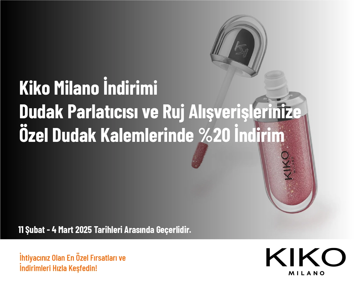 Kiko Milano İndirimi - Dudak Parlatıcısı ve Ruj Alışverişlerinize Özel Dudak Kalemlerinde %20 İndirim