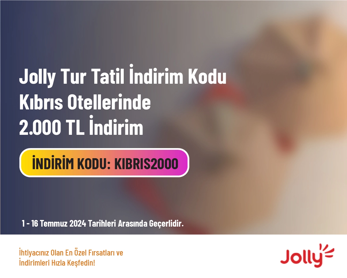 Jolly Tur Tatil İndirim Kodu - Kıbrıs Otellerinde 2.000 TL İndirim