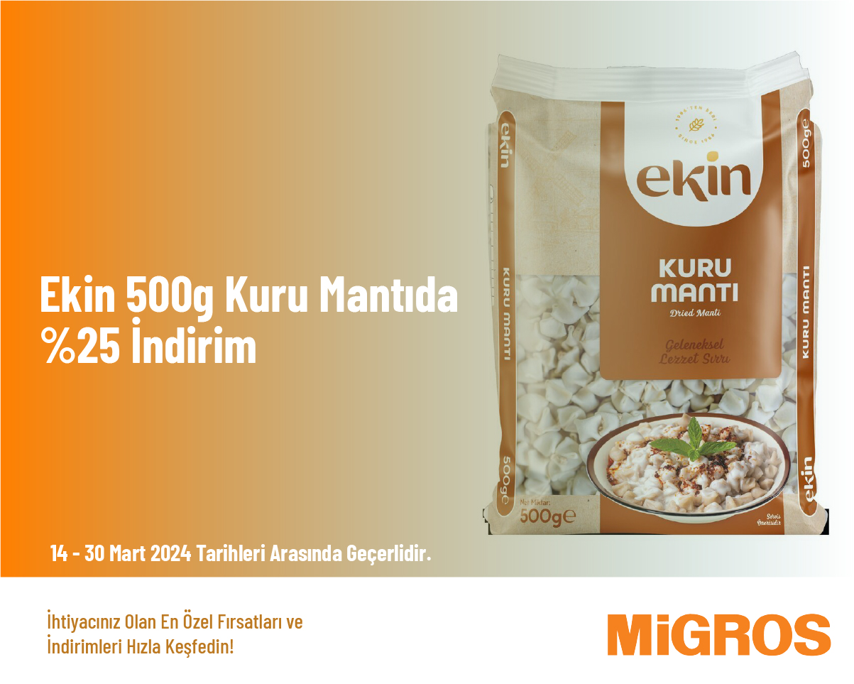 Ekin 500g Kuru Mantıda %25 İndirim