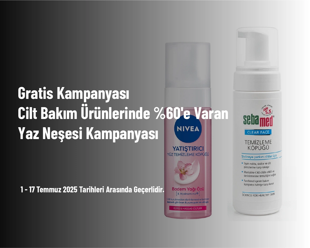 Gratis Kampanyası - Cilt Bakım Ürünlerinde %60'e Varan Yaz Neşesi Kampanyası Gratis Kampanyası - Cilt Bakım Ürünlerinde %60'e Varan Yaz Neşesi Kampanyası