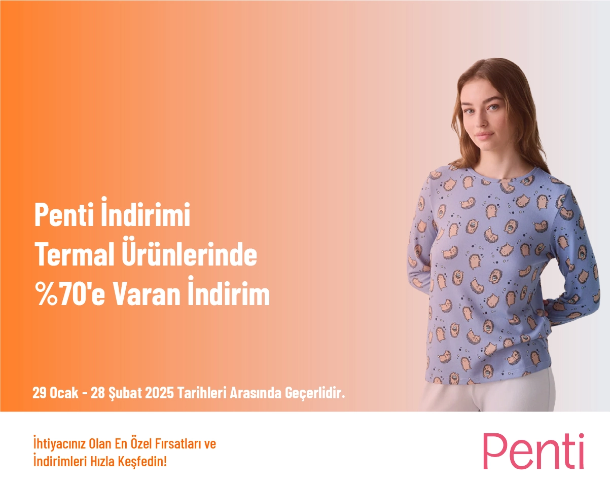 Penti İndirimi - Termal Ürünlerinde %70'e Varan İndirim