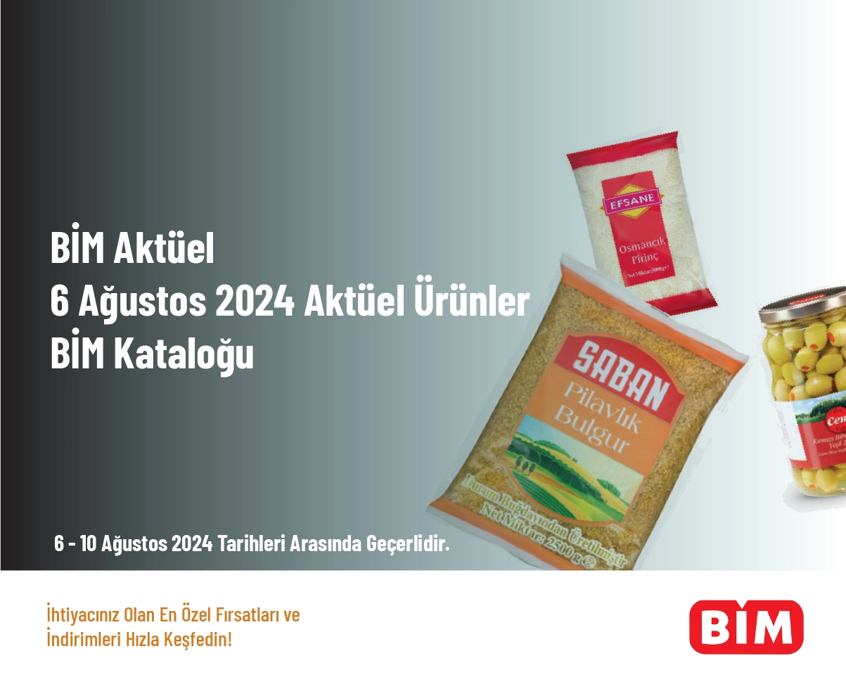 BİM Aktüel -  6 Ağustos 2024 Aktüel Ürünler BİM Kataloğu