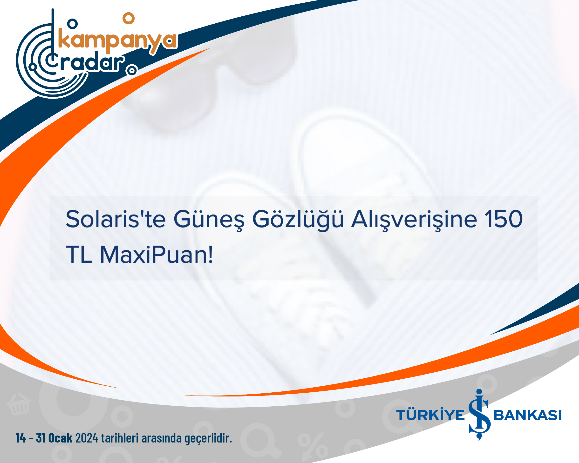 Solaris'te Güneş Gözlüğü Alışverişine 150 TL MaxiPuan!