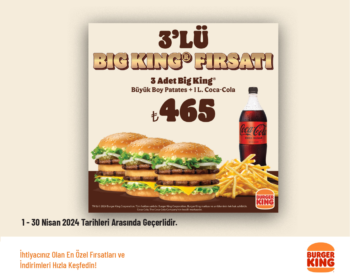 3’lü Big King Menü 465 TL'den Başlayan Fiyatlarla