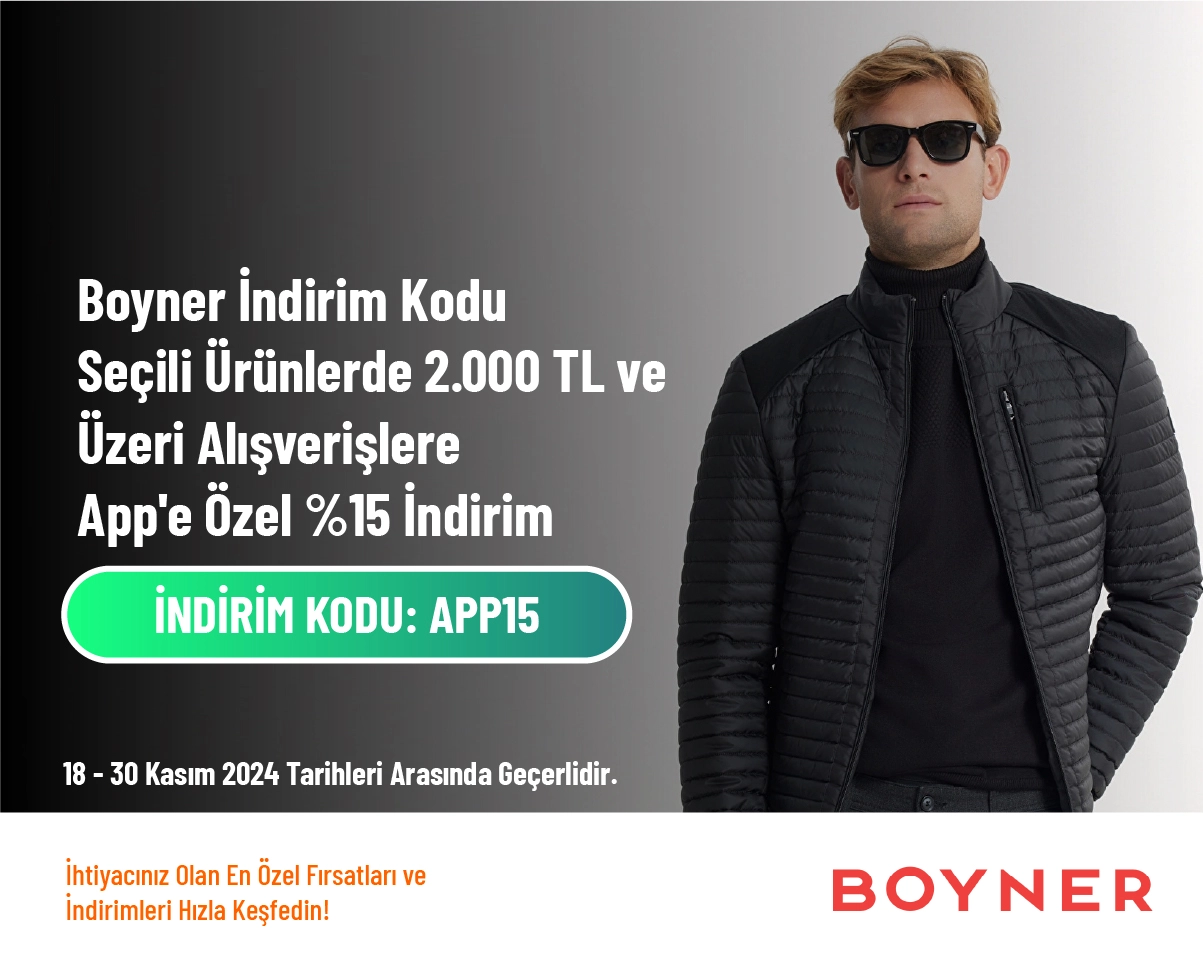 Boyner İndirim Kodu - Seçili Ürünlerde 2.000 TL ve Üzeri Alışverişlere App'e Özel %15 İndirim